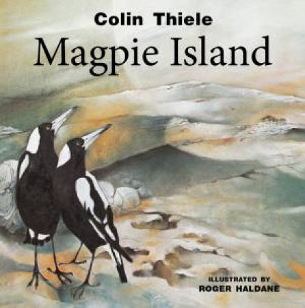 Magpie Island by Colin Thiele