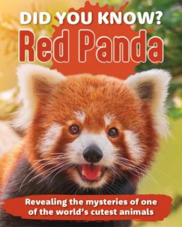 Did You Know? Red Panda by Reed New Holland