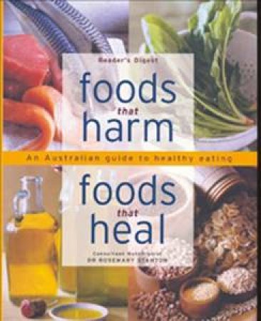 Reader's Digest: Foods That Harm Foods That Heal by Various