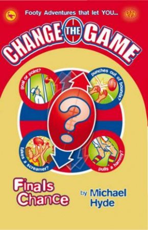 Change The Game: Finals Chance by Michael Hyde