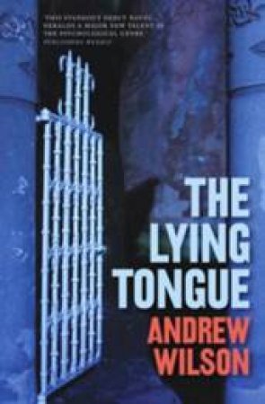 The Lying Tongue by Andrew Wilson