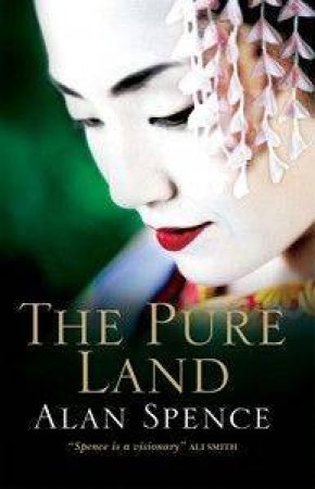 The Pure Land by Alan Spence