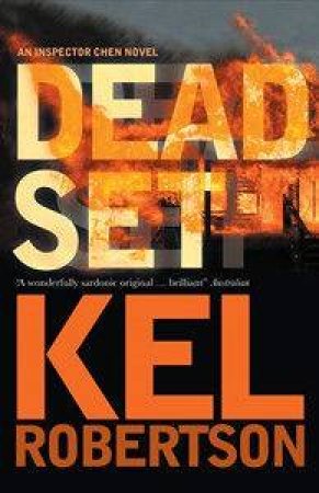 Dead Set: An Inspector Chen Novel by Kel Robertson