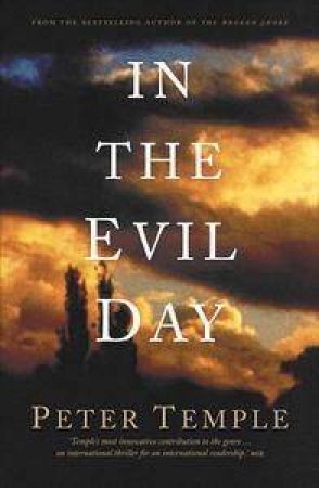 In The Evil Day by Peter Temple