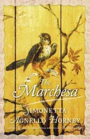 The Marchesa by Simonetta Agnello Hornby