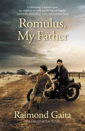 Romulus, My Father by Raimond Gaita