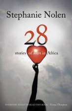 Twenty Eight Stories Of Aids In Africa