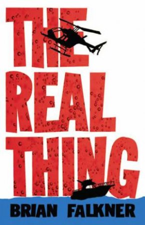 The Real Thing by Brian Falkner