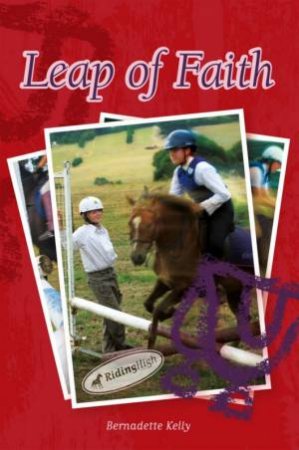 Leap Of Faith by Bernadette Kelly