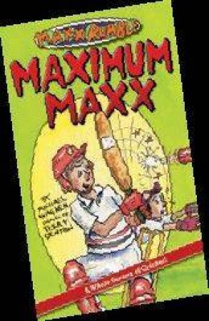 Maximum Maxx by Michael Wagner & Terry Denton