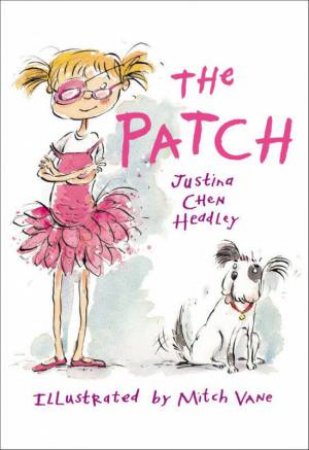 The Patch by Justina Chen Headley