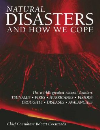 Natural Disasters and How We Cope by Various