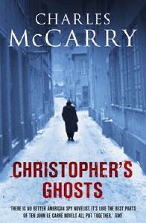 Christopher's Ghosts by Charles McCarry