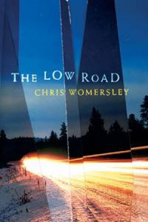 The Low Road by Chris Womersley