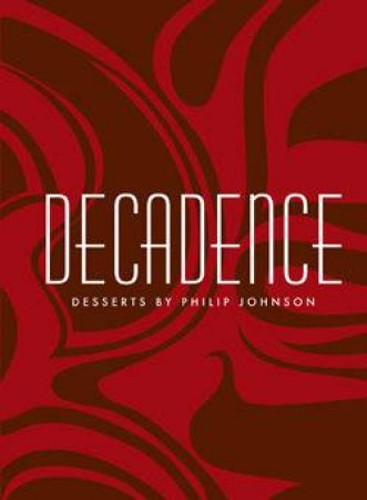 Decadence by Philip Johnson