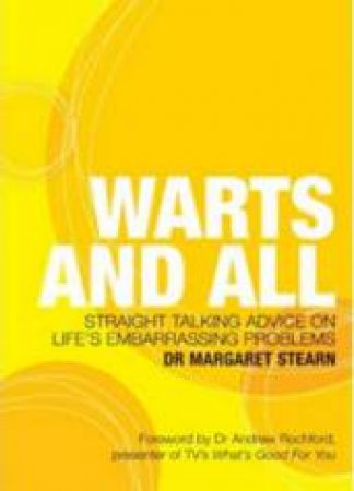 Warts And All by Dr Margaret Stearn