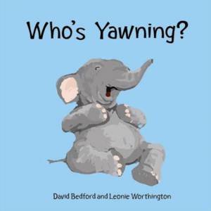 Who's Yawning? by David Bedford