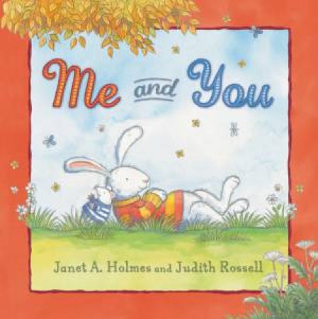 Me and You by Janet A Holmes