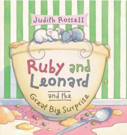 Ruby and Leonard and the Great Big Surprise by Judith Rossell