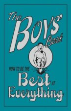 The Boys Book How To Be The Best At Everything