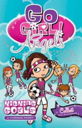 Kicking Goals by Chrissie Perry