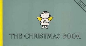 The Christmas Book by Dick Bruna