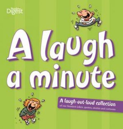 Reader's Digest: A Laugh A Minute by Various