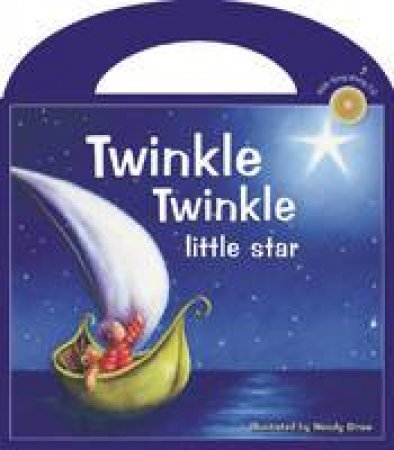 Twinkle Twinkle Little Star Board Book plus CD by Wendy Straw