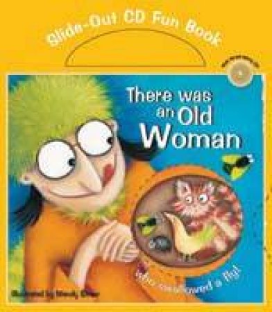 There Was An Old Woman Who Swallowed A Fly - Board Book + CD by Wendy Straw