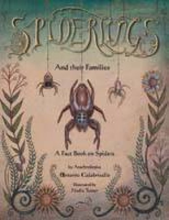 Spiderlings and Their Families by Antonio Calibrisello