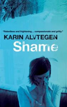 Shame by Karin Alvtegen