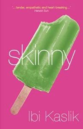 Skinny by Ibi Kaslik