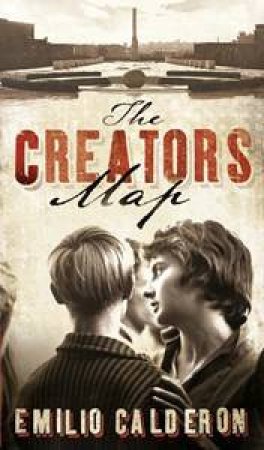 The Creator's Map by Emilio Calderon