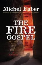 The Fire Gospel