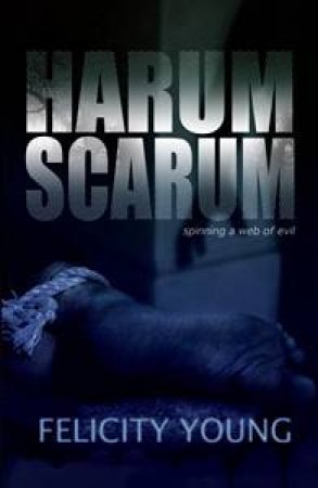 Harum Scarum by Felicity Young