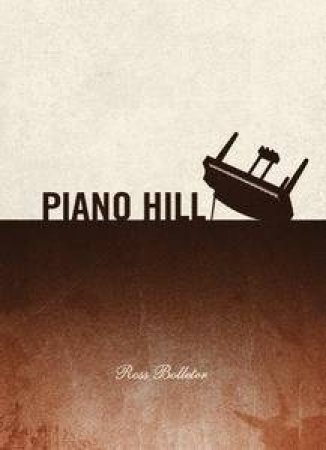 Piano Hill by Ross Bolleter