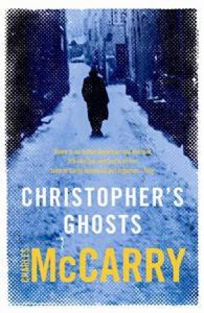 Christopher's Ghosts by Charles McCarry