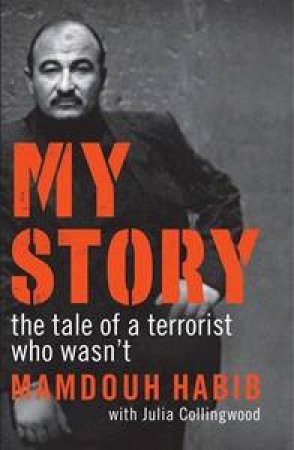 My Story by Mamdouh Habib & Julia Collingwood