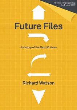 Future Files, Rev Ed by Richard Watson