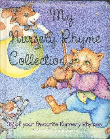 My Nursery Rhyme Collection by Various