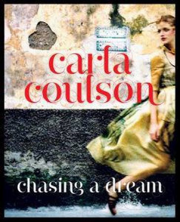 Chasing a Dream by Carla Coulson