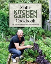 Matts Kitchen Garden