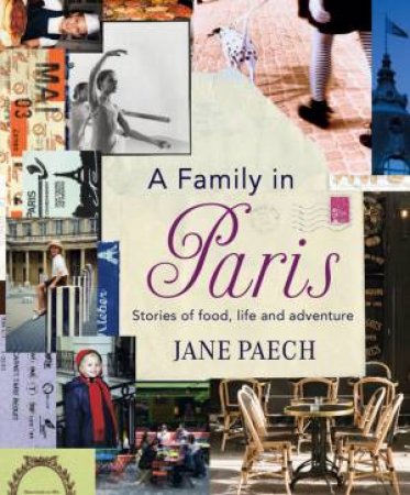 A Family in Paris by Jane Paech