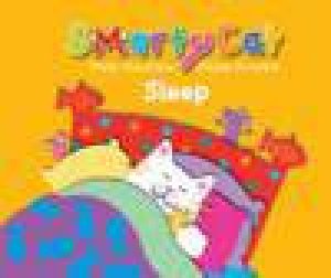 Smarty Cat: Sleep by Jennette & Park Rowe