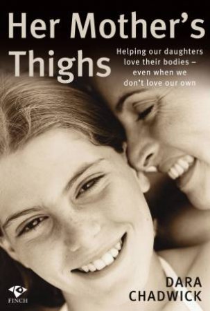 Her Mother's Thighs by Dara Chadwick