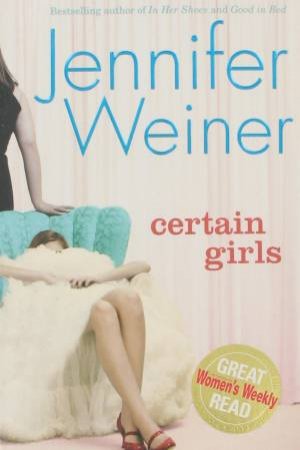 Certain Girls by Jennifer Weiner