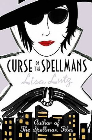 Curse of the Spellmans by Lisa Lutz