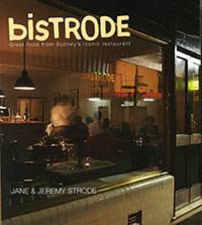 Bistrode by Jane & Jeremy Strode