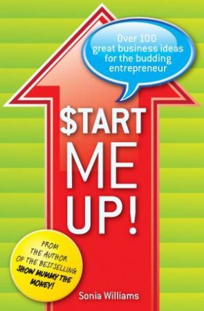 Start Me Up! by Sonia Williams