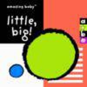 Amazing Baby: Little, Big! by Various